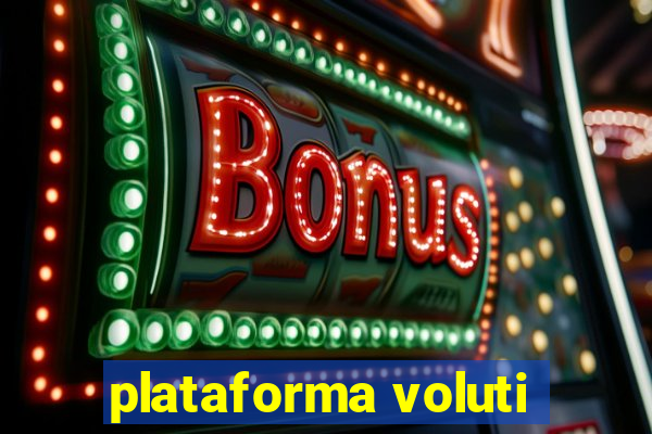 plataforma voluti